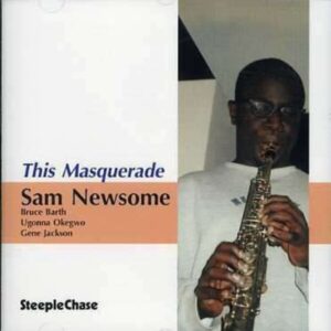 This Masquerade - Sam Newsome