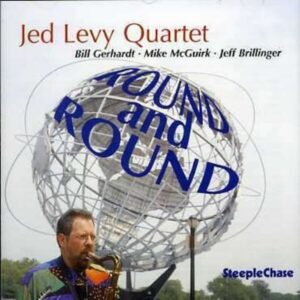 Round And Round - Jed Levy Quartet