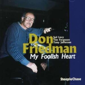 My Foolish Heart - Don Friedman