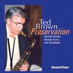 Preservation - Ted Brown