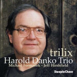 Trilix - Harold Danko Trio