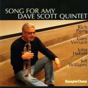 Song For Amy - Dave Scott Quintet