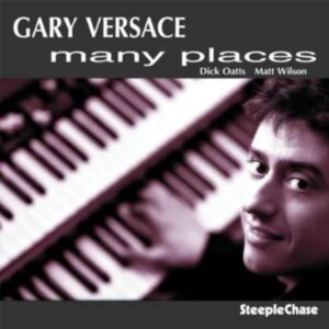 Many Places - Gary Versace Trio