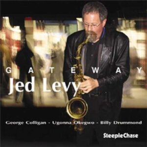 Gateway - Jed Levy Quartet