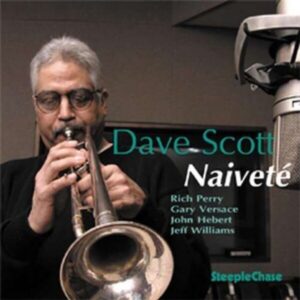 Naivete - Dave Scott Quintet