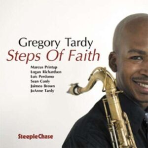 Steps Of Faith - Gregory Tardy