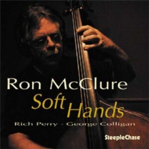 Soft Hands - Ron Mcclure