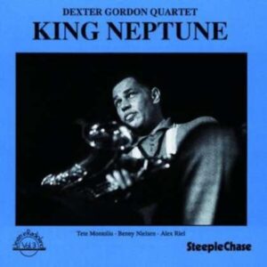 King Neptune - Dexter Gordon