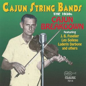 Cajun String Bands – Cajun Breakdown