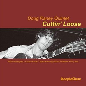 Doug Raney – Cuttin’ Loose
