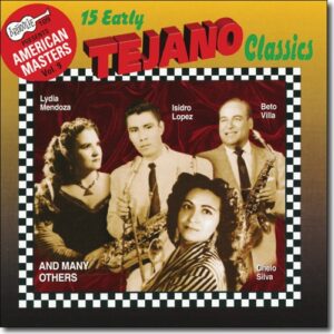 Early Tejano Classics – American Masters Vol.9