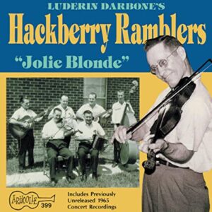Hackberry Ramblers – Jolie Blonde