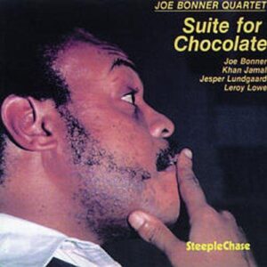 Joe Bonner – Suite For Chocolate