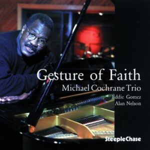 Michael Cochrane – Gesture Of Faith