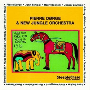 Pierre Dorge – Even The Moon Is Dancing
