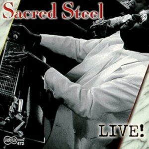 Sacred Steel – Live!