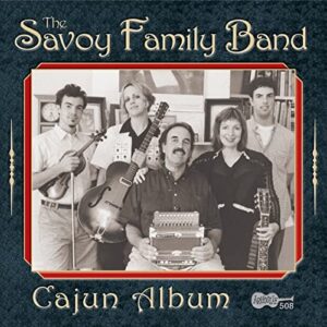 Savoy Family Band – Cajun Album