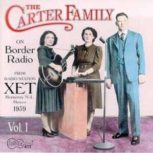The Carter Family – On Border Radio