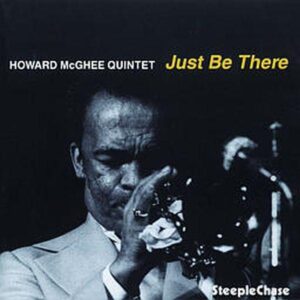Just Be There – Howard Mcghee