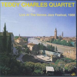 Teddy Charles - Live At Verona Jazz Festival, 1988