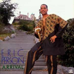 Eric Person - Arrival