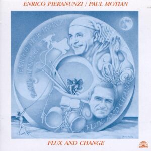 Enrico Pieranunzi - Flux & Change