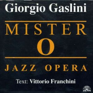 Giorgio Gaslini - Mister O