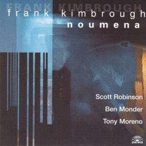 Frank Kimbrough - Noumena