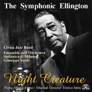 The Symphonic Ellington - Night Creature