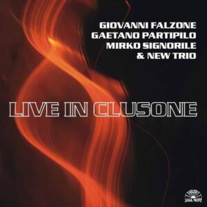 Giovanni Falzone - Live In Clusone