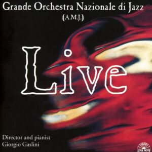 Giorgio Grande Orchestra Nazionale Di Jazz - Live