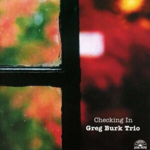 Greg Burk - Checking In