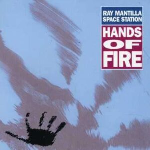 Ray Mantilla Space Station - H&S Of Fire