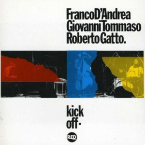 Franco D'Andrea - Kick Off