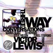 Victor Lewis Trios Blake - Three Way Conversations