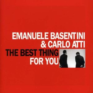 Emanuele Basentini - The Best Thing