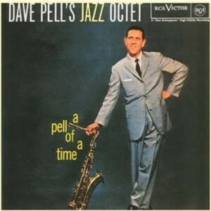 Dave Pell Jazz Octet - A Pell Of A Time