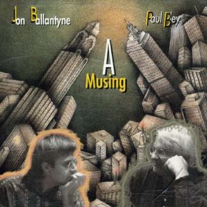 Jon Ballantyne - A Musing