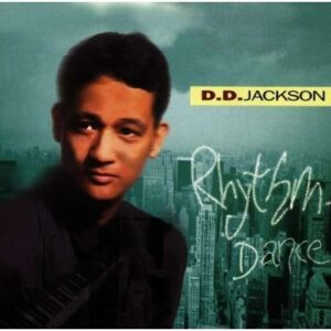 D.D. Jackson - Rhythm - Dance