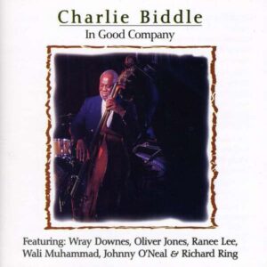 Charlie Biddle - Charlie Biddle And Friends