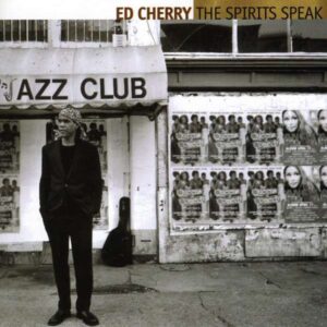 Ed Cherry - The Spirit Speak