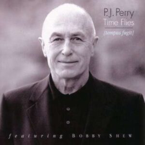 P.J. Perry - Time Flies