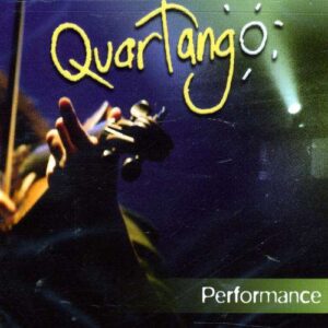 Quartango - Performances