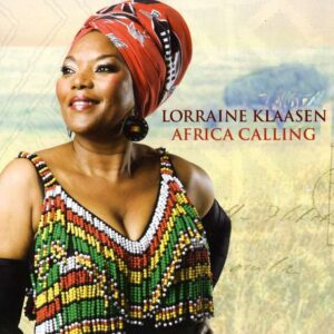 Lorraine Klaasen - Africa Calling