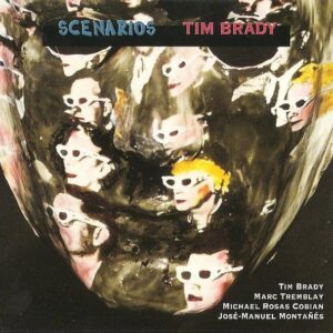 Tim Brady - Scenarios