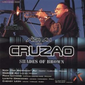Nick Ali & Cruzao - Shades Of Brown