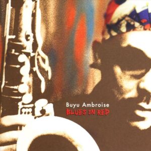 Buyu Ambroise - Blues In Red