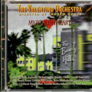 The Valantina Orchestra - My Foolish Heart