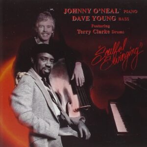 Johnny O'Neal - Soulful Swinging