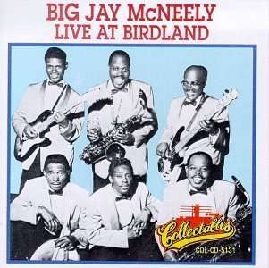 Big Jay McNeely & His Band - Live At Birdland